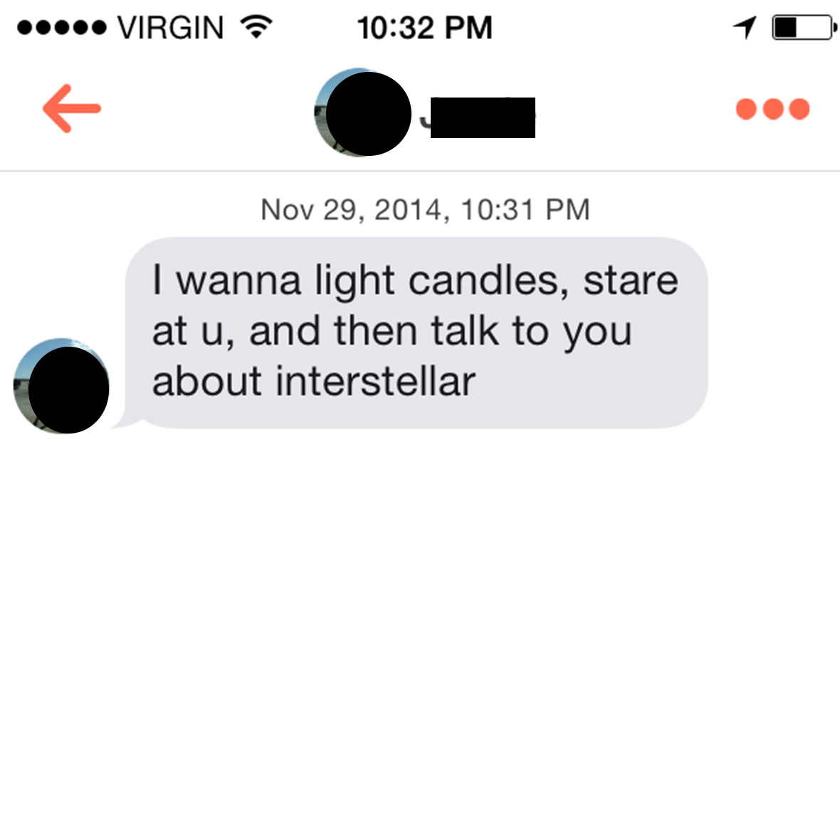 Tinder message with blurred out name and photo reading "I wanna light candles, stare at u, and then talk to you about interstellar".